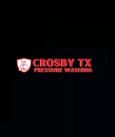 Crosby TX Pressure Washing